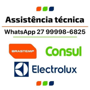 Assistência Técnica Brastemp Cônsul Electrolux