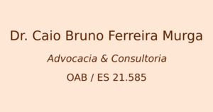 Caio Bruno Ferreira Murga Advocacia e Consultoria